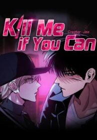 Kill me if you can