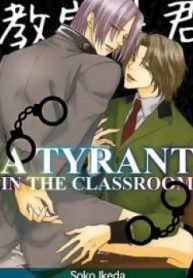 A Tyrant in the Classroom