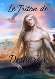 Le Triton de Desharow
