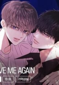 Love me again