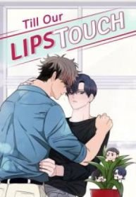 Till our lips touch