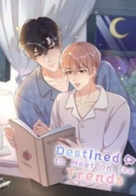 Destined to meet on the trend