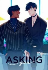 Asking You