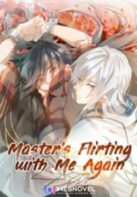 Master&rsquo;s Flirting With Me Again