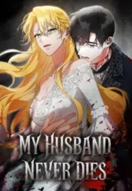 My Husband Never Dies